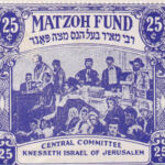 Stamp issued by the “Central Committee, Knesseth Israel in Jerusalem” for the matza fund of Rabbi Meir Baal Ha-nes, marking a donation of twenty-five cents Stamp issued by the “Central Committee, Knesseth Israel in Jerusalem” for the matza fund of Rabbi Meir Baal Ha-nes, marking a donation of twenty-five cents